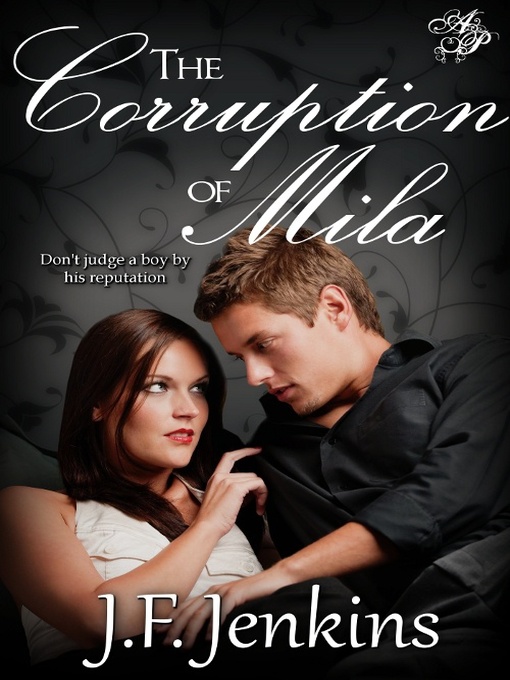 Title details for The Corruption of Mila by J. F. Jenkins - Wait list